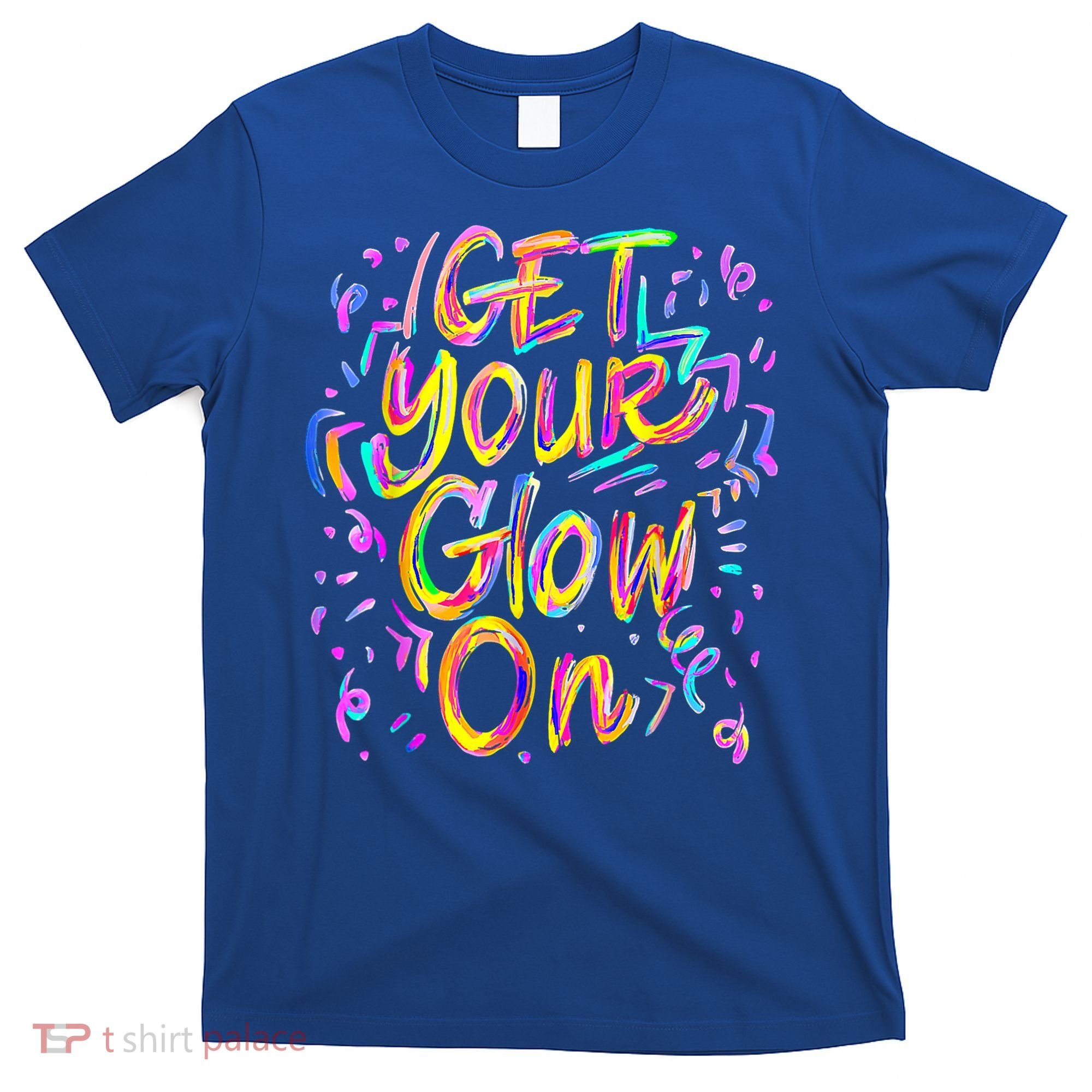 Let's Glow Crazy Glow Party 80s Retro Costume Party Lover T-Shirt