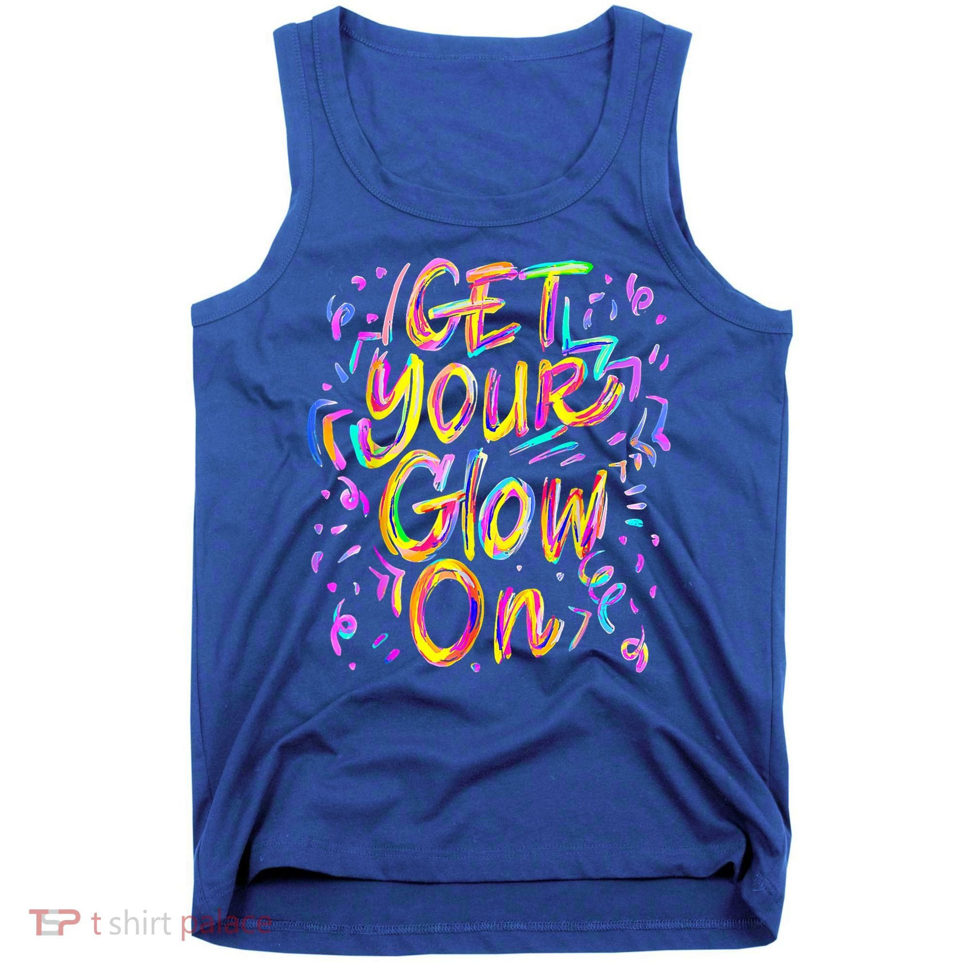 Let's Glow Crazy Glow Party 80s Retro Costume Party Lover Tank Top