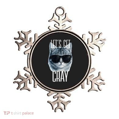 Let's Get Cray Funny Cat Meme Ornament