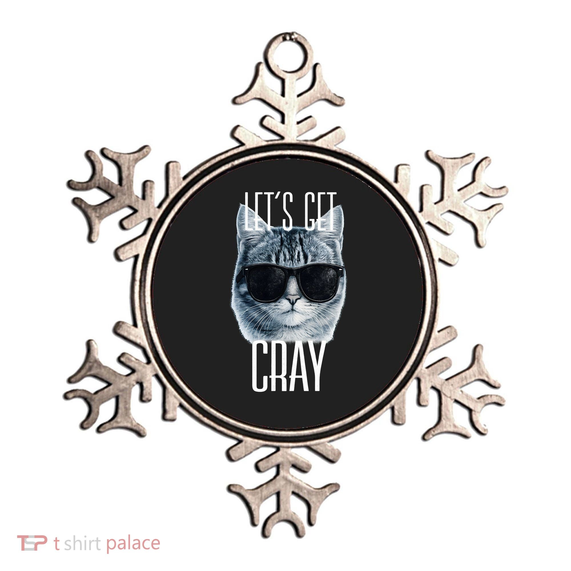 Let's Get Cray Funny Cat Meme Ornament
