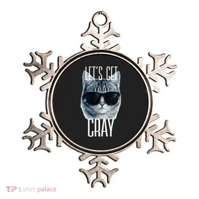 Let's Get Cray Funny Cat Meme Ornament