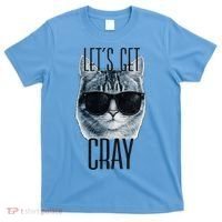 Let's Get Cray Funny Cat Meme T-Shirt thumb 0