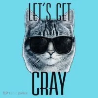 Let's Get Cray Funny Cat Meme T-Shirt thumb 6