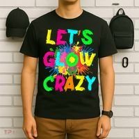 Let's Glow Crazy Outfit Retro Colorful Party 80s Party T-Shirt thumb 6