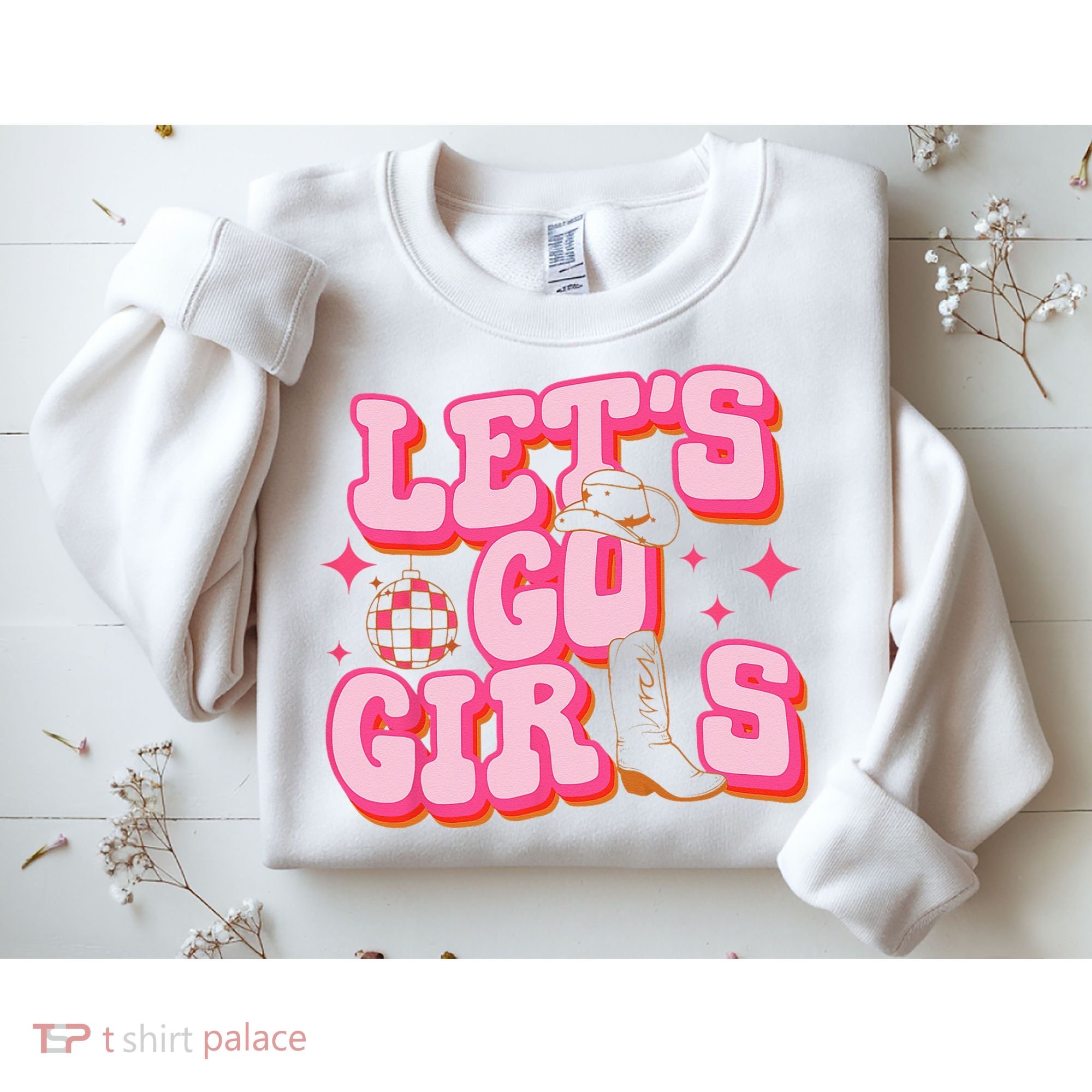 Lets Go Cowgirl Hat Cowboy Boots Bachelorette Party Sweatshirt