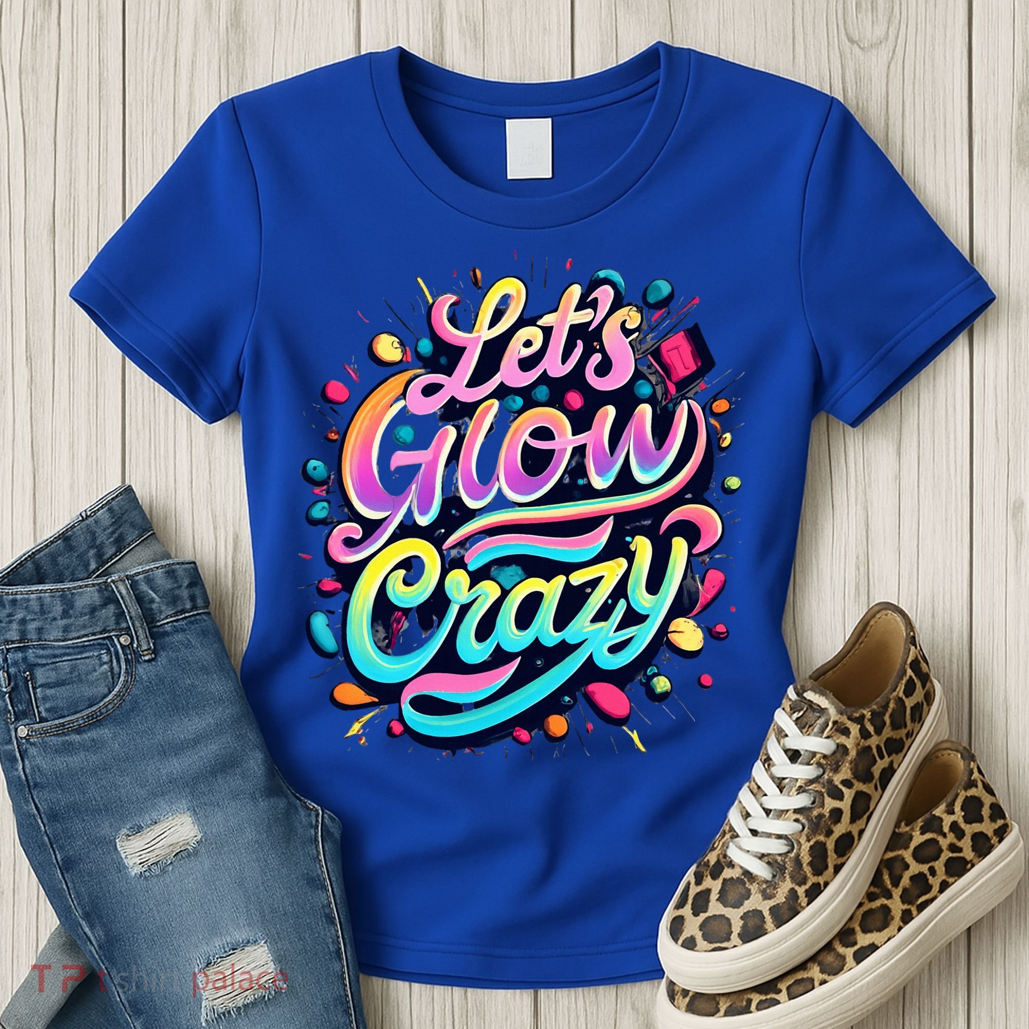 Let's Glow Crazy Women's T-Shirt