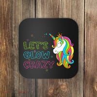 Let's Glow Crazy Glow Party Unicorn Lover Birthday Coaster thumb 0