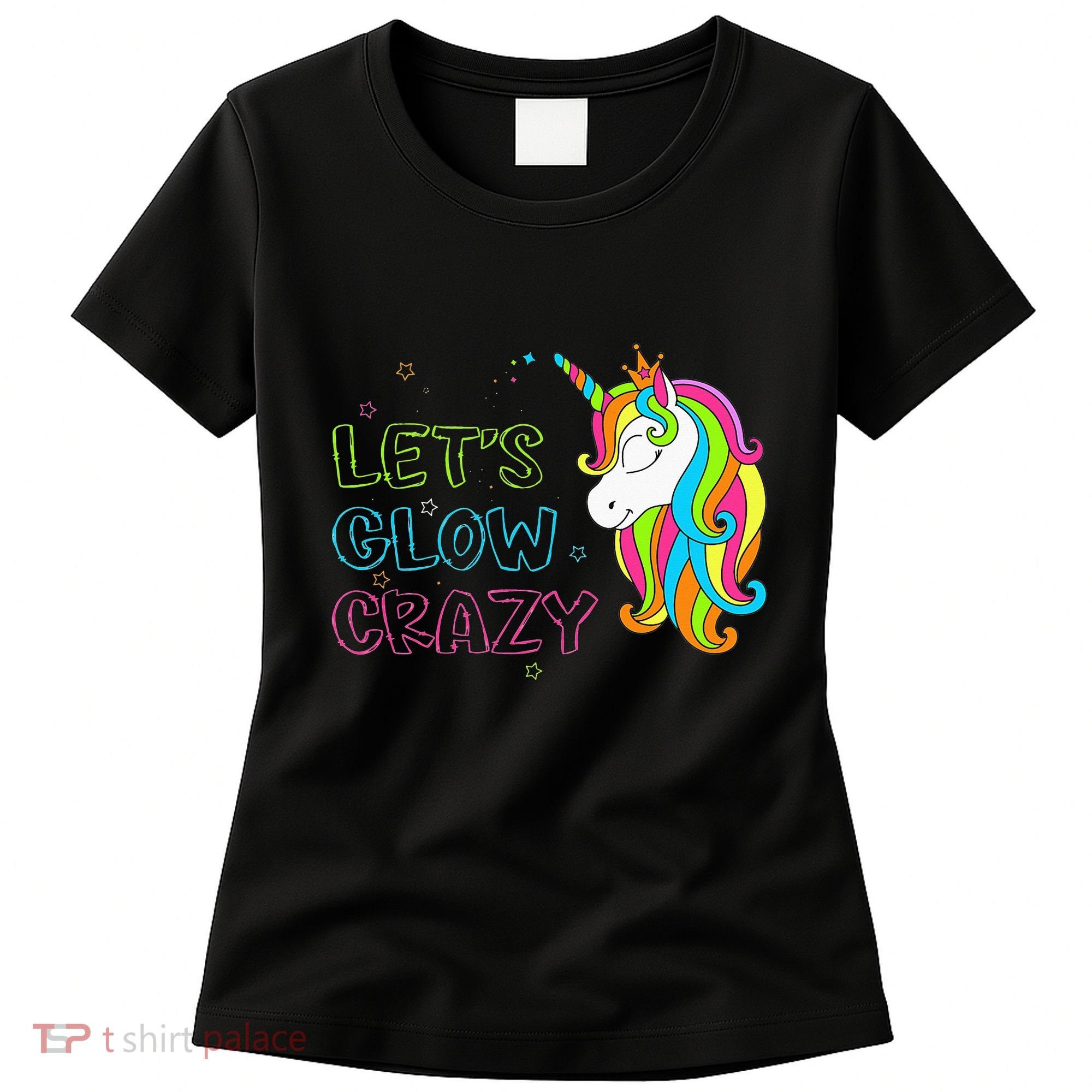 Let's Glow Crazy Glow Party Unicorn Lover Birthday Women's T-Shirt
