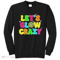 Let's Glowing Crazy In My Glowing Era Team Party Matching Sweatshirt thumb 0