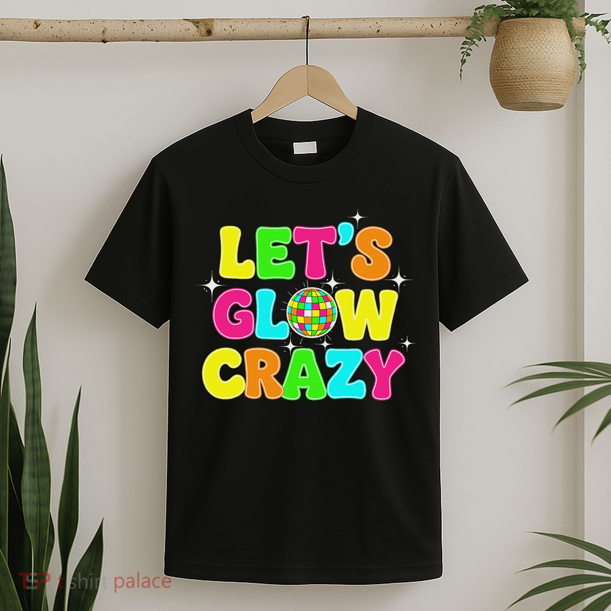 Let's Glowing Crazy In My Glowing Era Team Party Matching T-Shirt