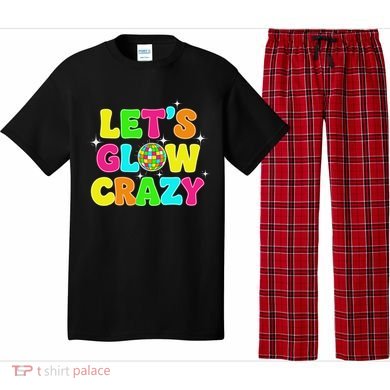 Let's Glowing Crazy In My Glowing Era Team Party Matching Pajama Set