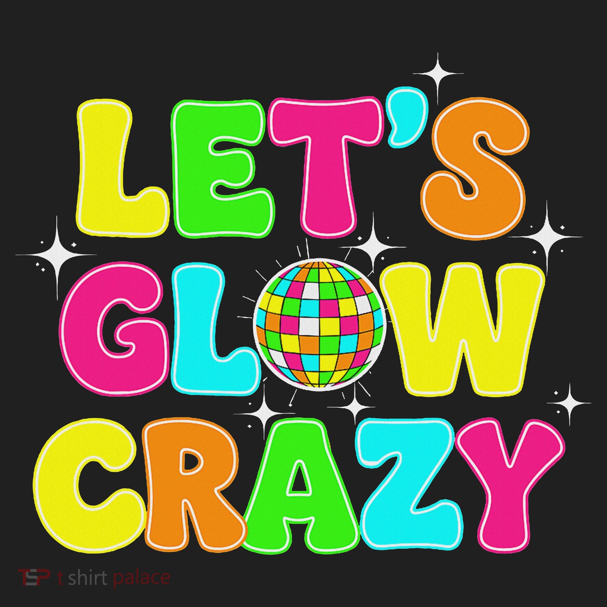 Let's Glowing Crazy In My Glowing Era Team Party Matching Hat