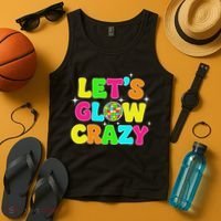 Let's Glowing Crazy In My Glowing Era Team Party Matching Tank Top thumb 4
