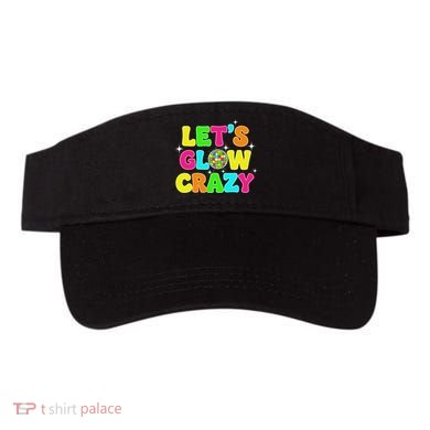Let's Glowing Crazy In My Glowing Era Team Party Matching Visor