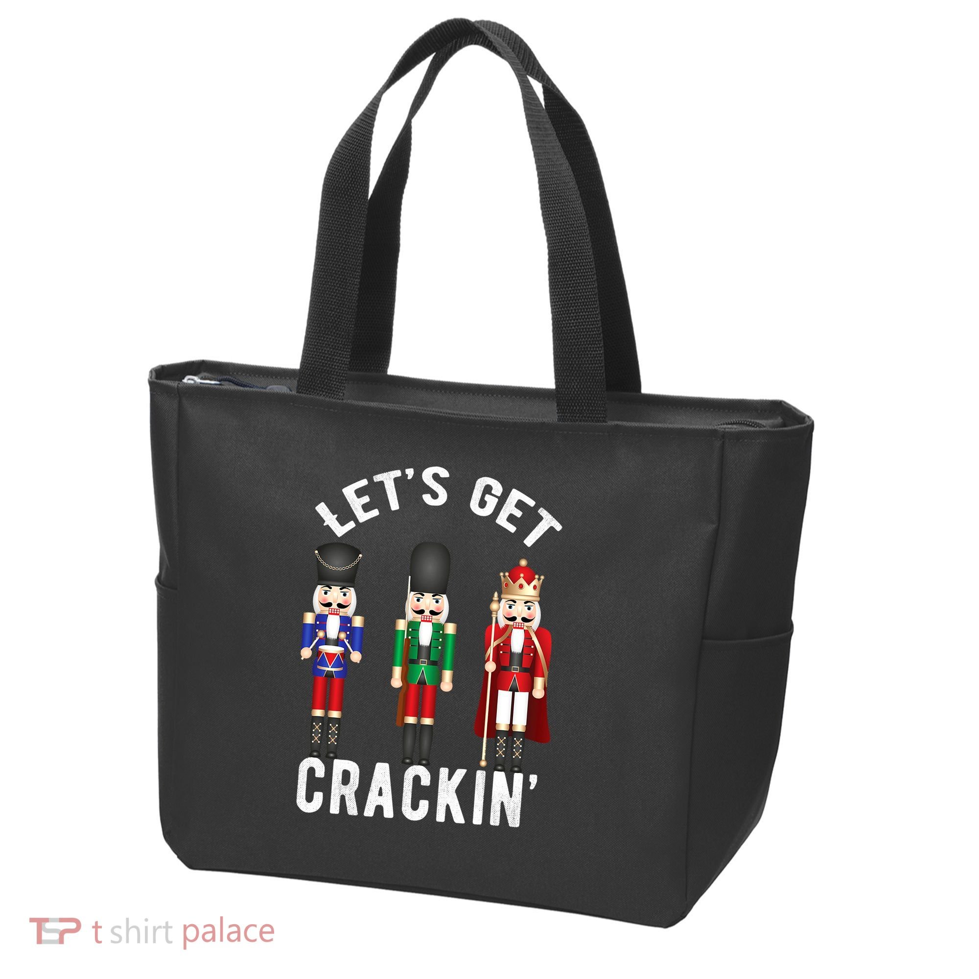 Lets Get Crackin Ballet Christmas Nutcracker Squad Tote Bag