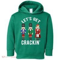 Lets Get Crackin Ballet Christmas Nutcracker Squad Toddler Hoodie thumb 0