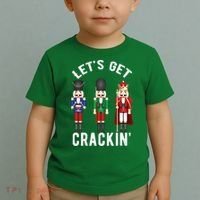 Lets Get Crackin Ballet Christmas Nutcracker Squad Toddler T-Shirt thumb 2