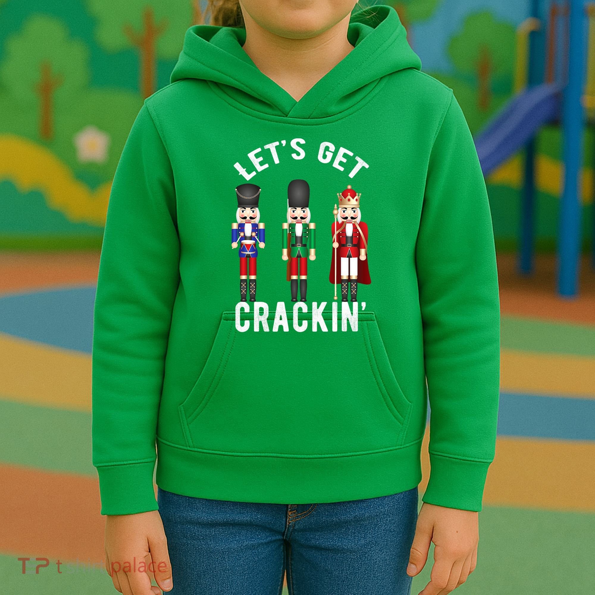 Lets Get Crackin Ballet Christmas Nutcracker Squad Kids Hoodie