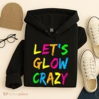 Let's Glow Crazy Glow Party 80s Retro Costume Party Lover  Hoodie thumb 4
