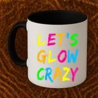 Let's Glow Crazy Glow Party 80s Retro Costume Party Lover  Coffee Mug thumb 2