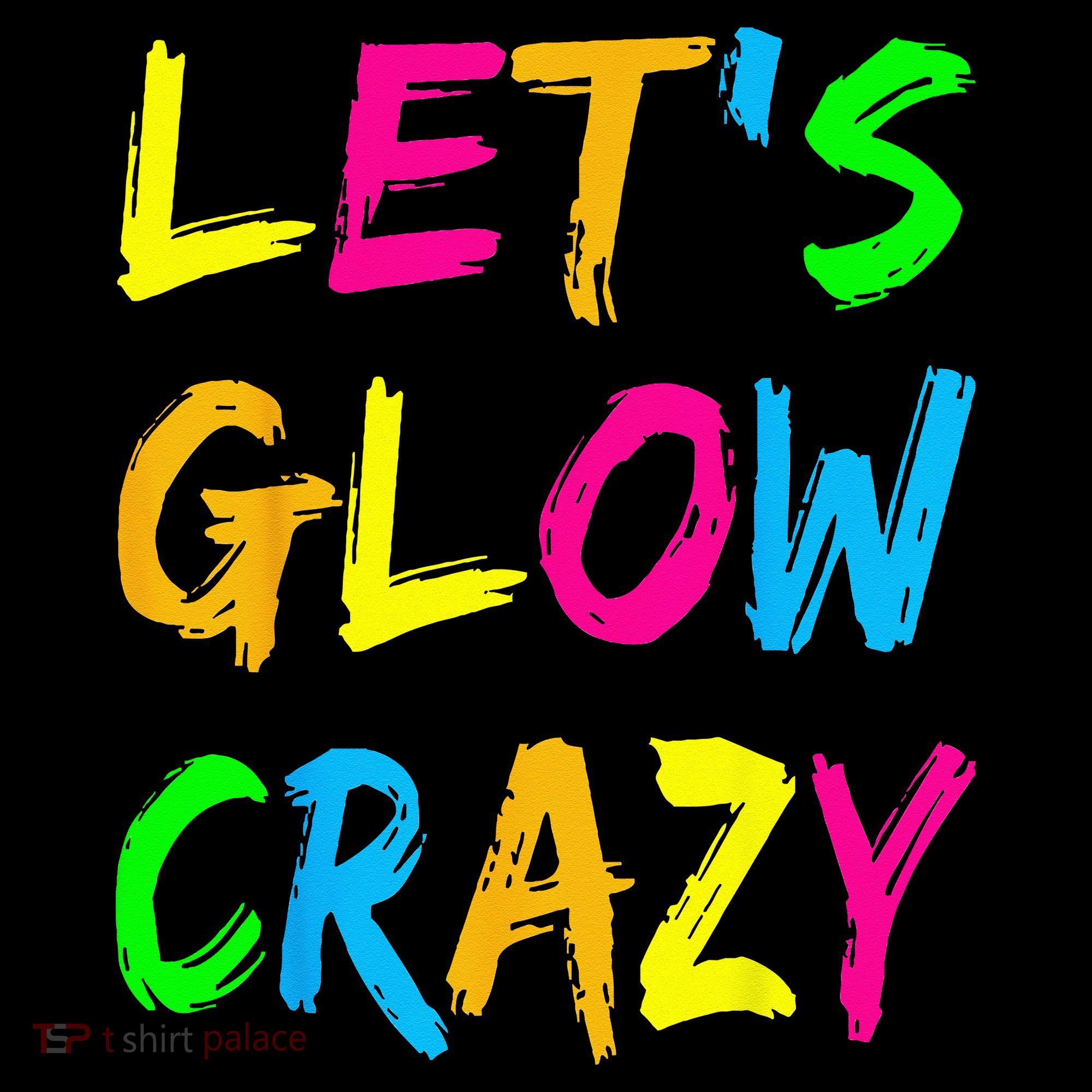 Let's Glow Crazy Glow Party 80s Retro Costume Party Lover  Coffee Mug
