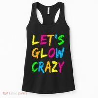 Let's Glow Crazy Glow Party 80s Retro Costume Party Lover  Women's Tank Top thumb 0