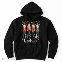 Lets Get Cracking Christmas Nutcracker Ballet Hoodie thumb 0