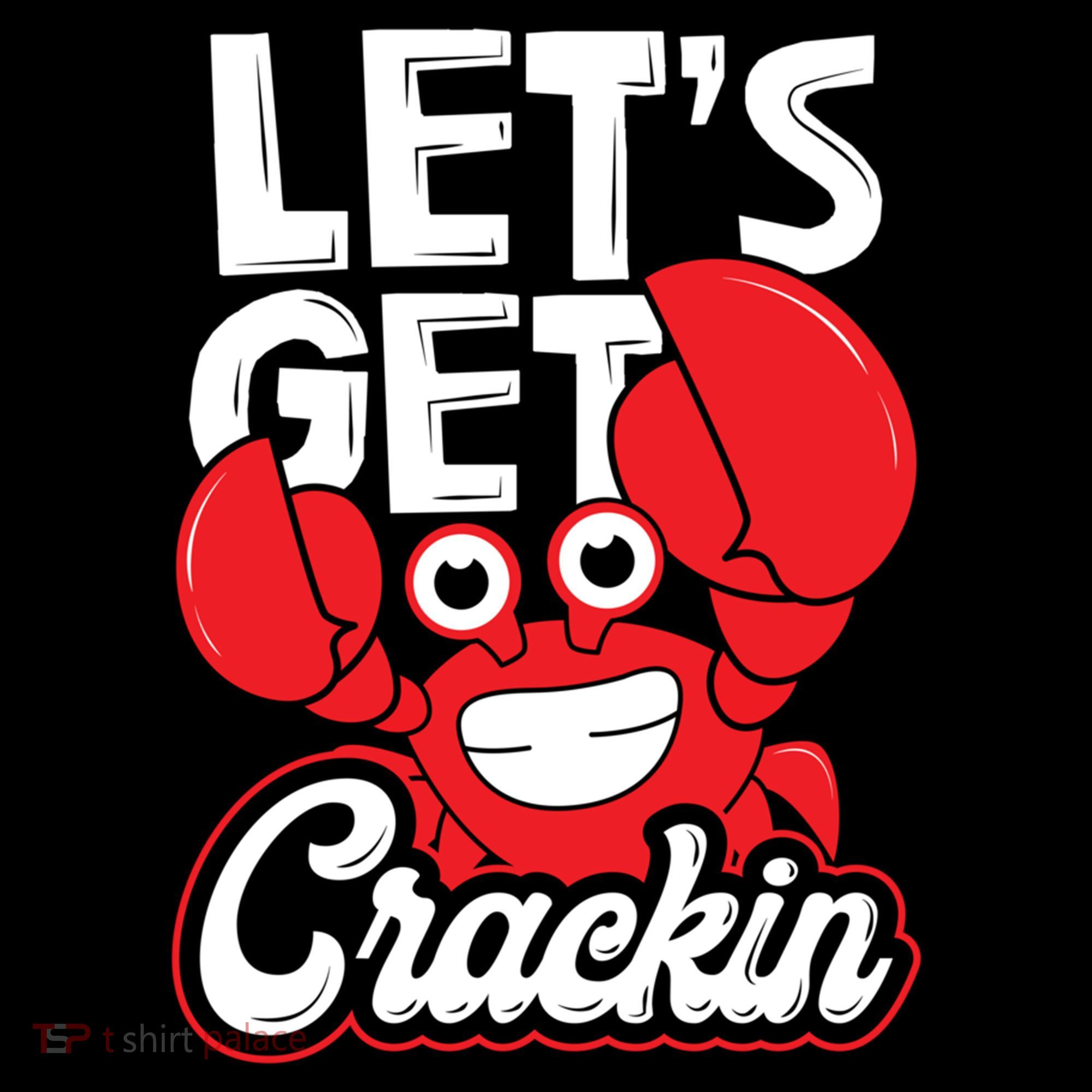 Let's Get Crackin Cute Gift Funny Crab Eater Seafood Lover Crab Boil Meaningful Coffee Mug