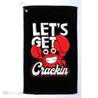 Let's Get Crackin Cute Gift Funny Crab Eater Seafood Lover Crab Boil Meaningful Golf Towel thumb 0