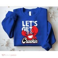 Let's Get Crackin Cute Gift Funny Crab Eater Seafood Lover Crab Boil Meaningful Sweatshirt thumb 2