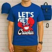 Let's Get Crackin Cute Gift Funny Crab Eater Seafood Lover Crab Boil Meaningful T-Shirt thumb 6