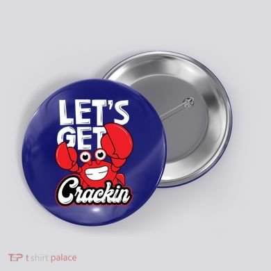 Let's Get Crackin Cute Gift Funny Crab Eater Seafood Lover Crab Boil Meaningful Button