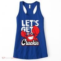 Let's Get Crackin Cute Gift Funny Crab Eater Seafood Lover Crab Boil Meaningful Women's Tank Top thumb 0