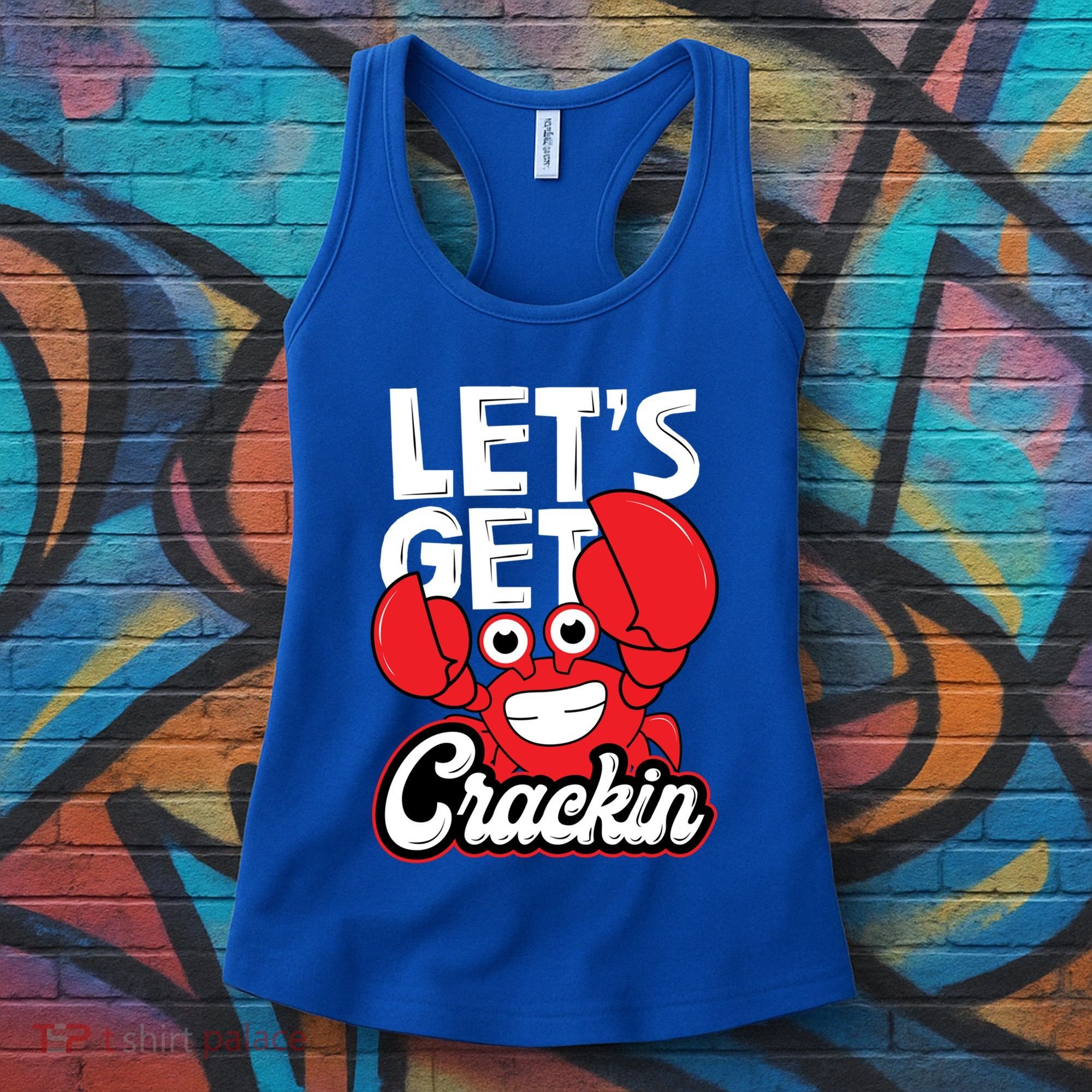 Let's Get Crackin Cute Gift Funny Crab Eater Seafood Lover Crab Boil Meaningful Women's Tank Top