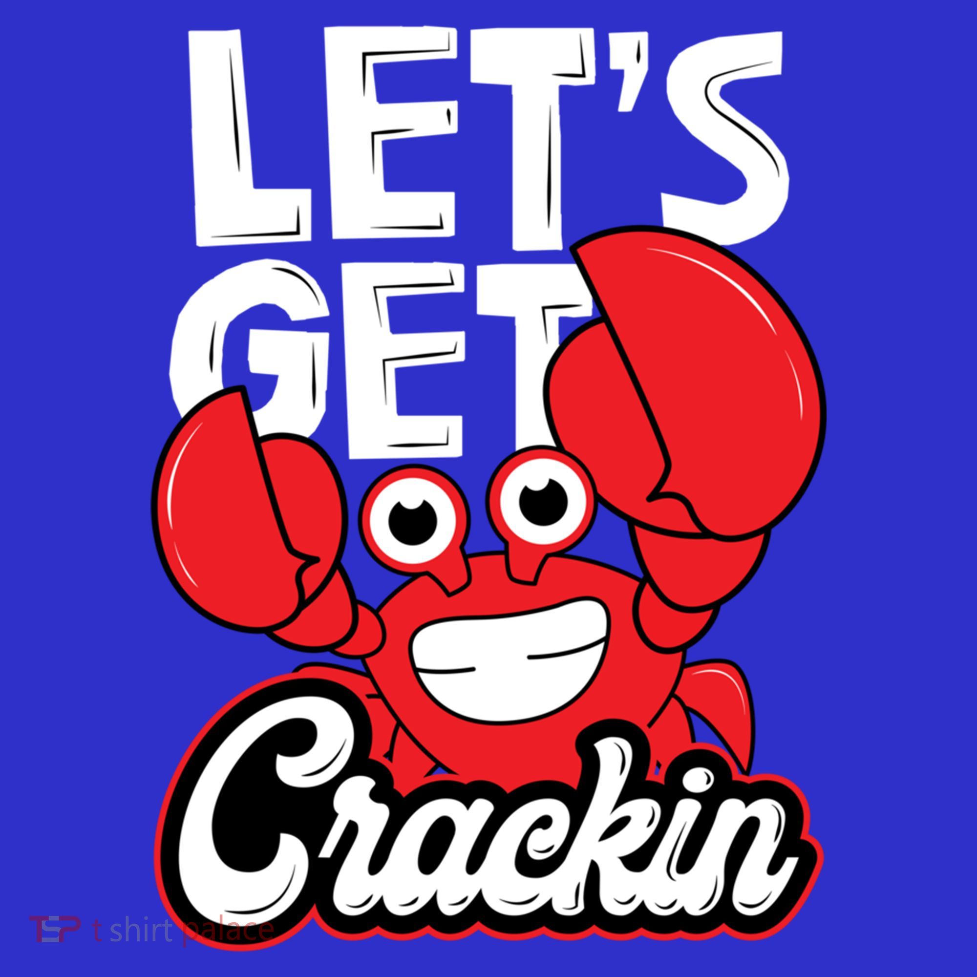 Let's Get Crackin Cute Gift Funny Crab Eater Seafood Lover Crab Boil Meaningful Women's Tank Top