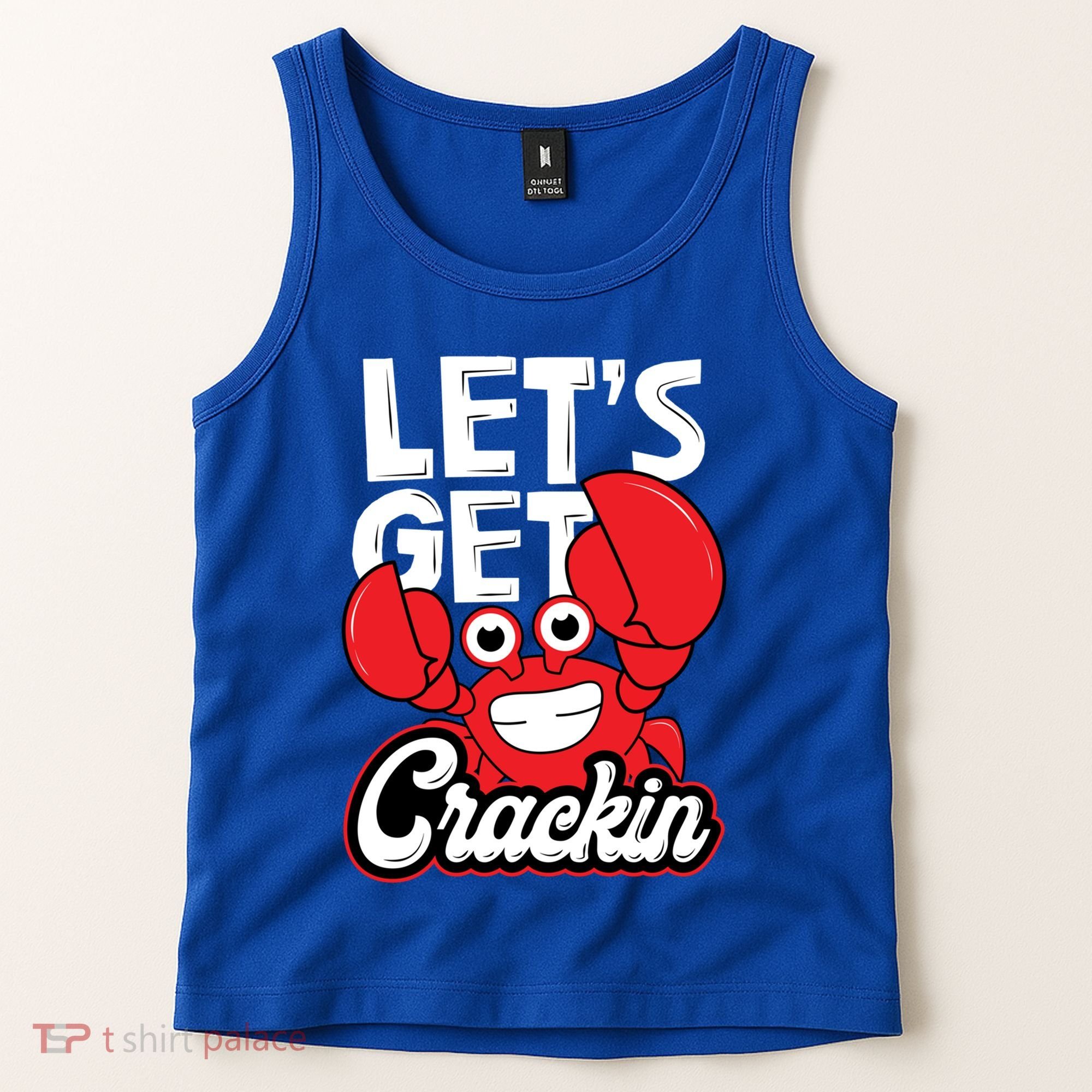 Let's Get Crackin Cute Gift Funny Crab Eater Seafood Lover Crab Boil Meaningful Tank Top