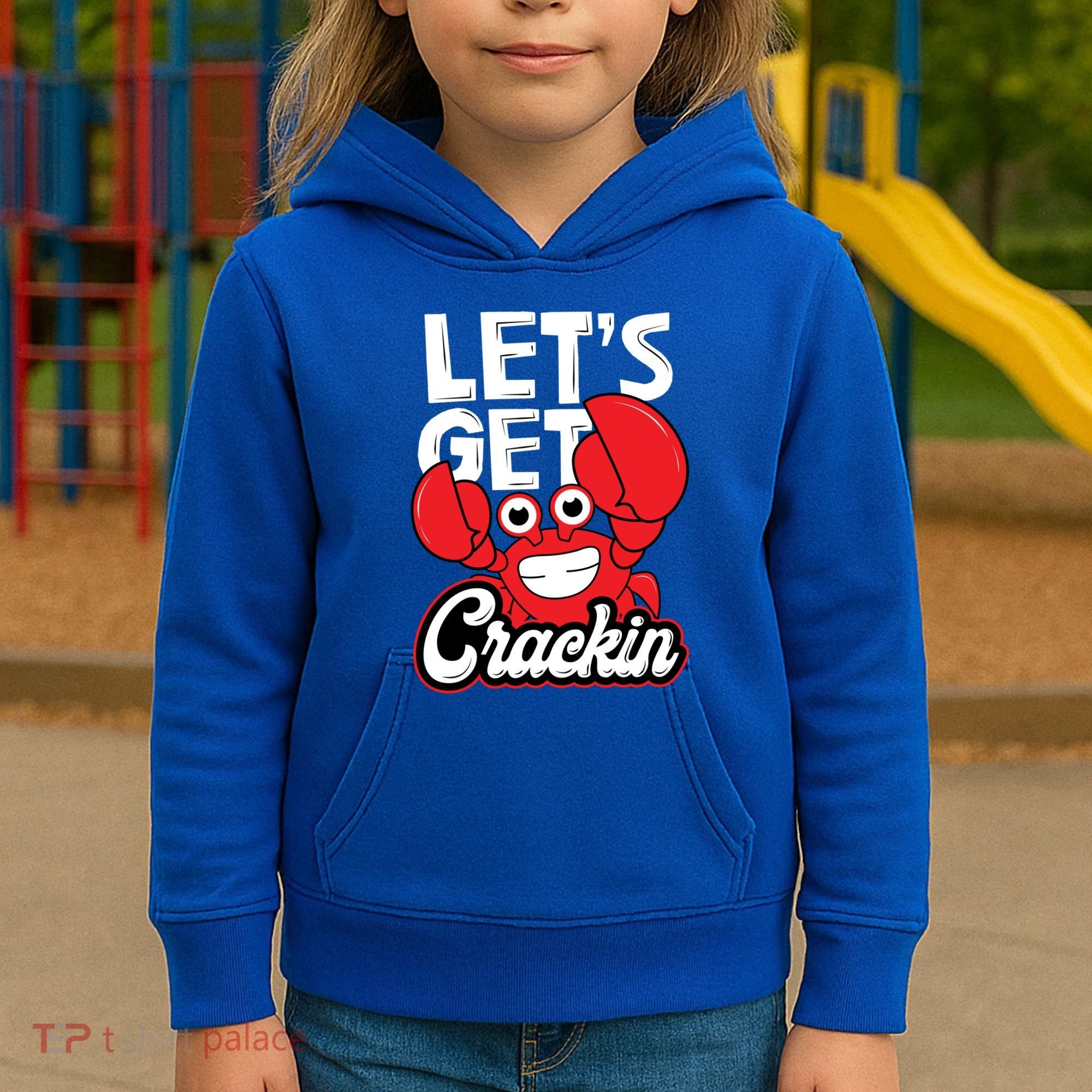 Let's Get Crackin Cute Gift Funny Crab Eater Seafood Lover Crab Boil Meaningful Kids Hoodie