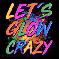 Let's Glow Crazy Women's Hoodie thumb 2
