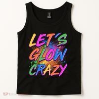 Let's Glow Crazy Tank Top thumb 2
