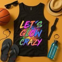 Let's Glow Crazy Tank Top thumb 4