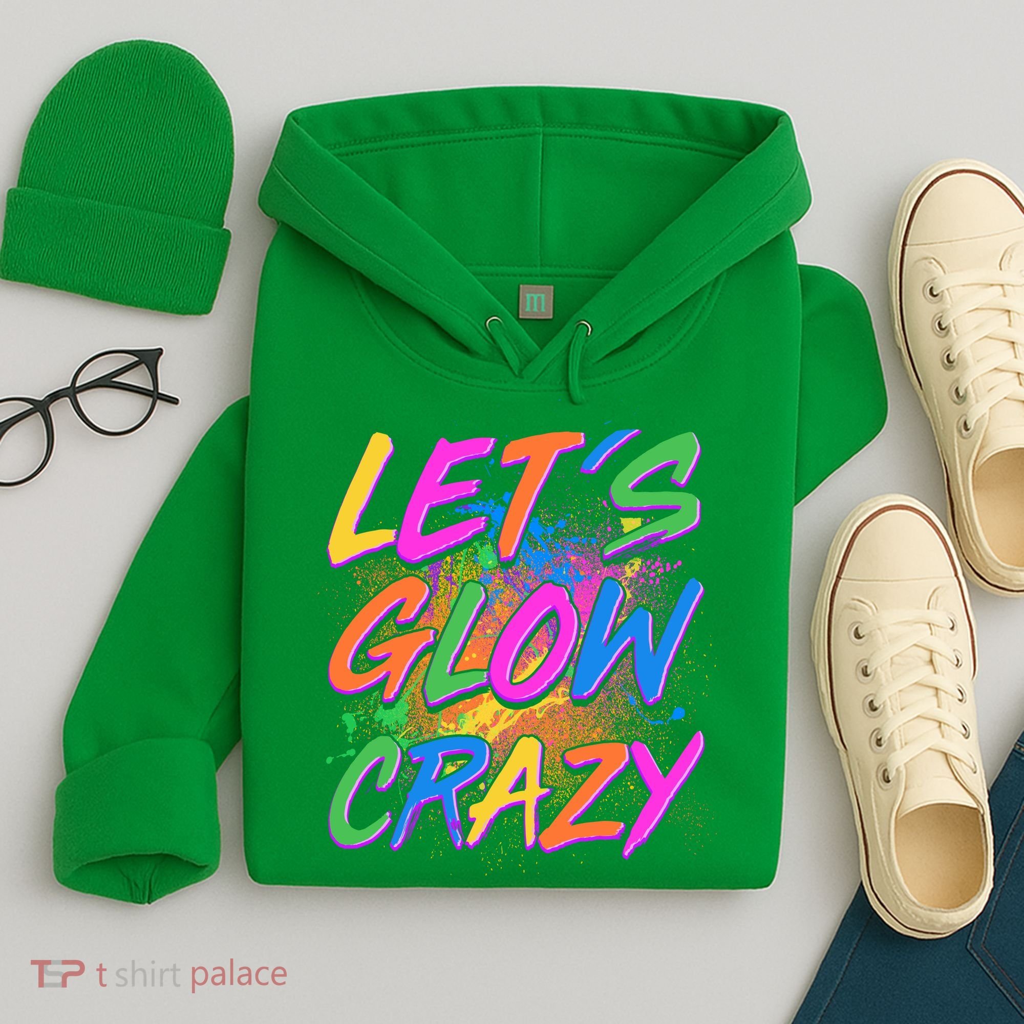 Let's Glow Crazy Hoodie