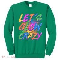 Let's Glow Crazy Sweatshirt thumb 0