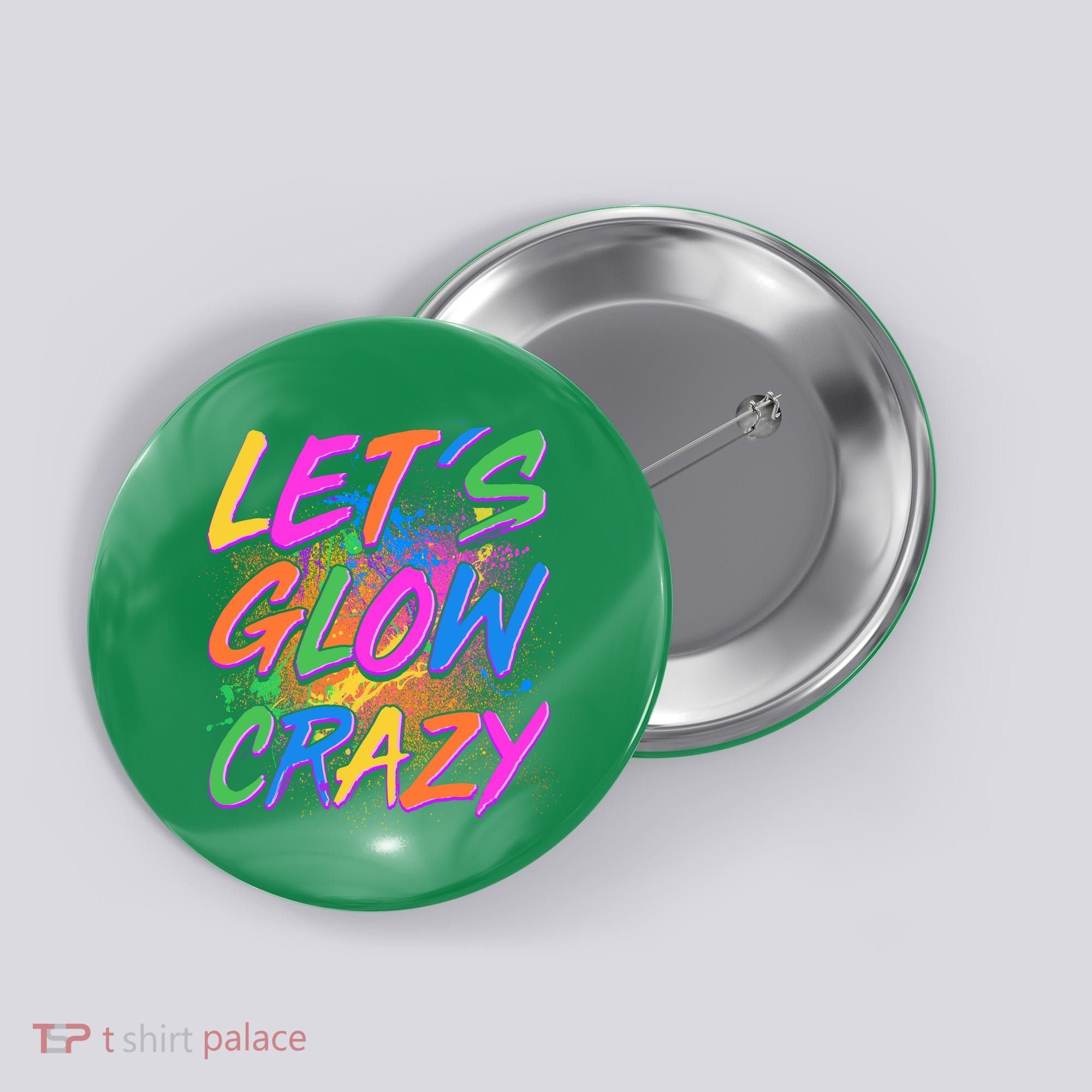 Let's Glow Crazy Button