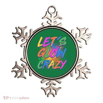 Let's Glow Crazy Ornament
