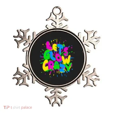Lets Glow Crazy Ornament