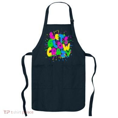 Lets Glow Crazy Apron