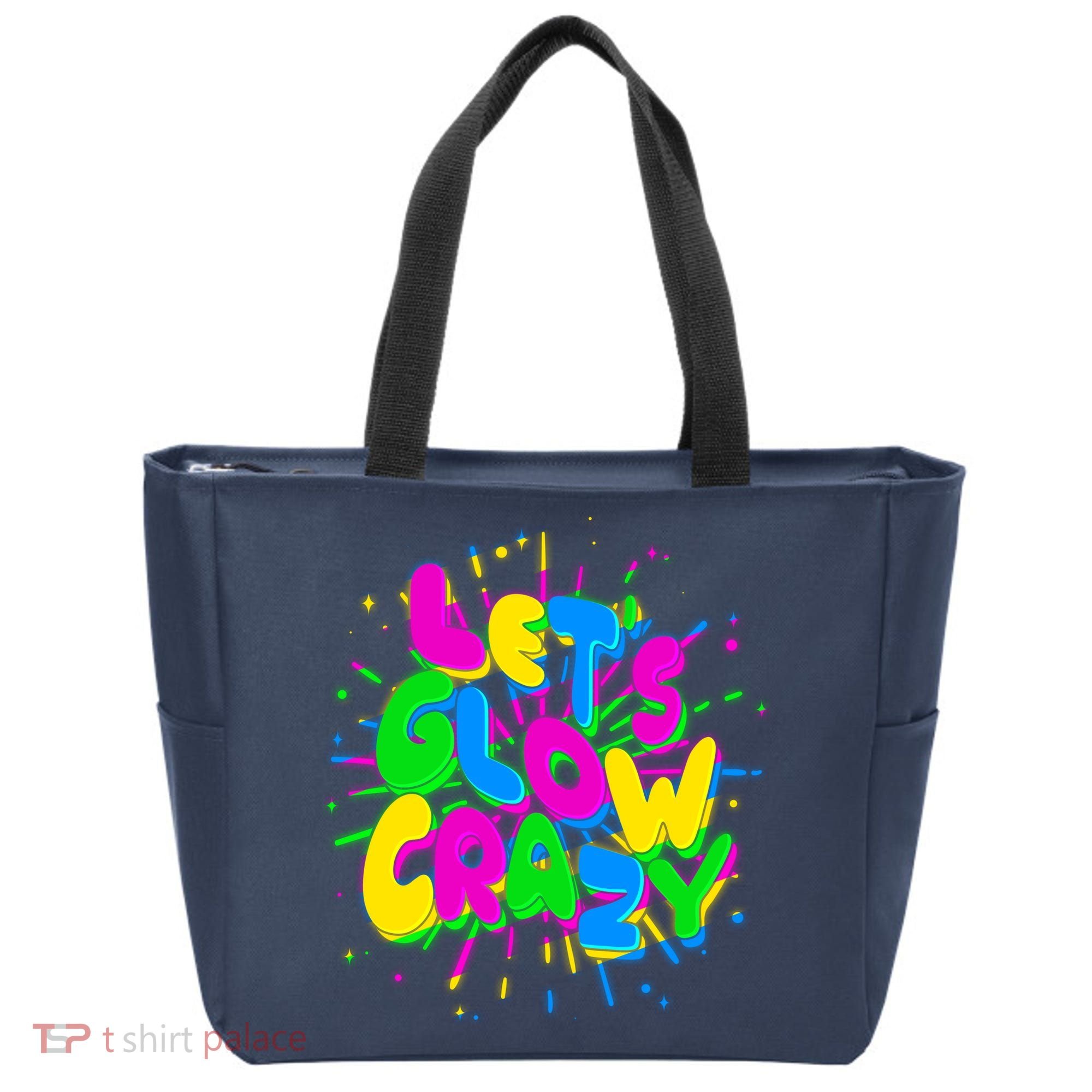 Lets Glow Crazy Tote Bag