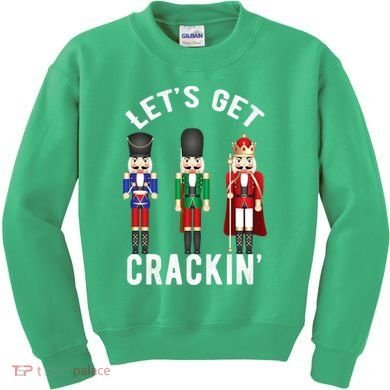 Let's Get Cracking Christmas Nutcracker Ballet Festive Gift Kids Sweatshirt