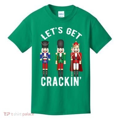 Let's Get Cracking Christmas Nutcracker Ballet Festive Gift Kids T-Shirt