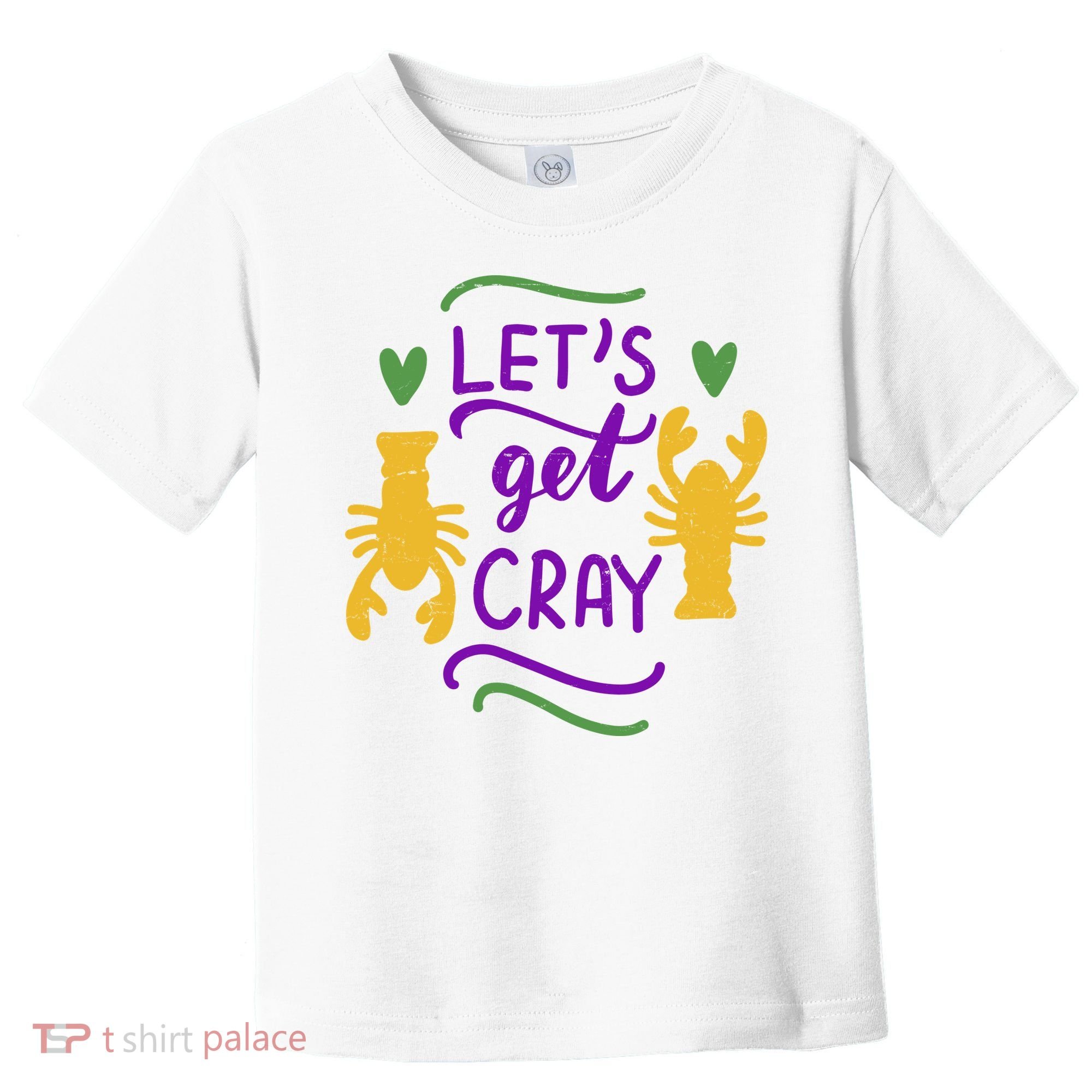 Let's Get Cray Mardi Gras Lobster Toddler T-Shirt